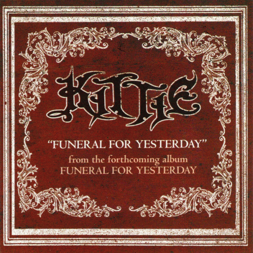 Kittie : Funeral for Yesterday (Single)